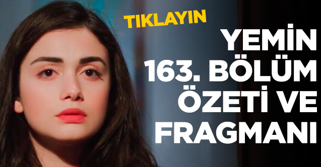 Yemin 166. bölüm fragmanı ve özeti