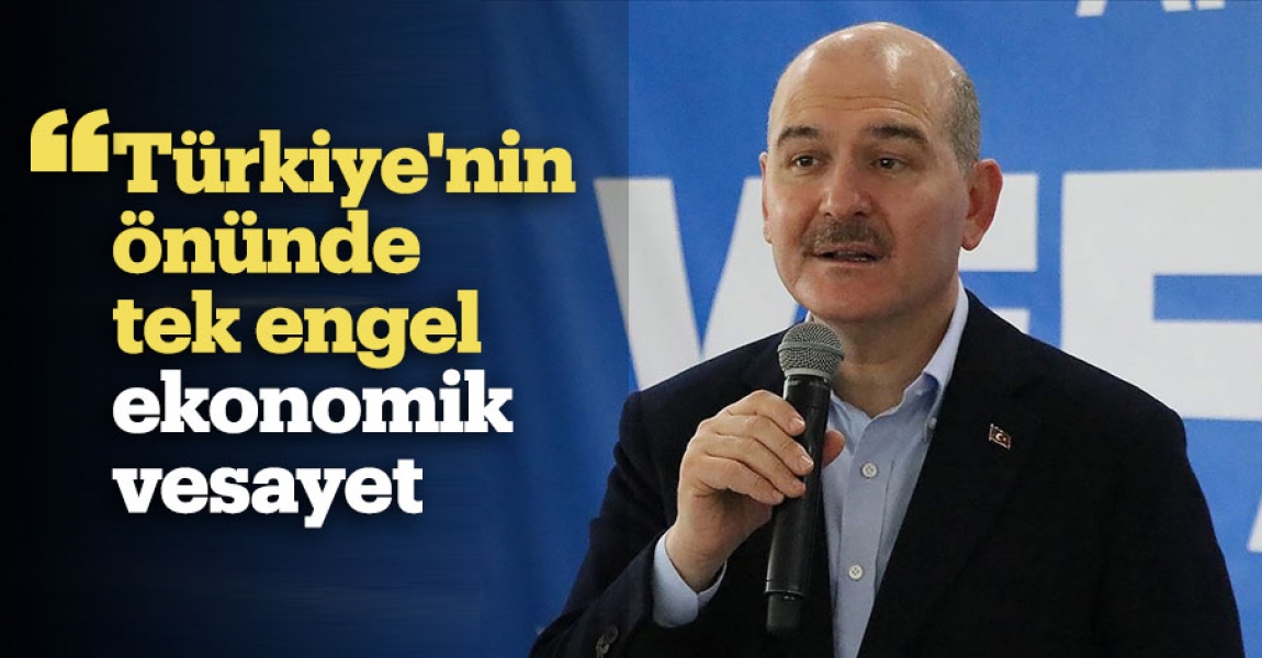 "Türkiye'nin önünde tek engel ekonomik vesayet"