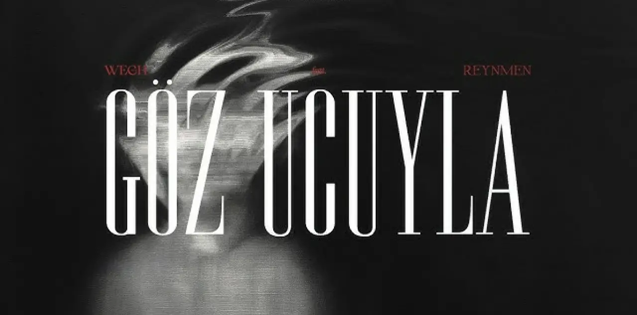 Reynmen Wegh Göz Ucuyla Çıktı Mı, Sözleri! 1