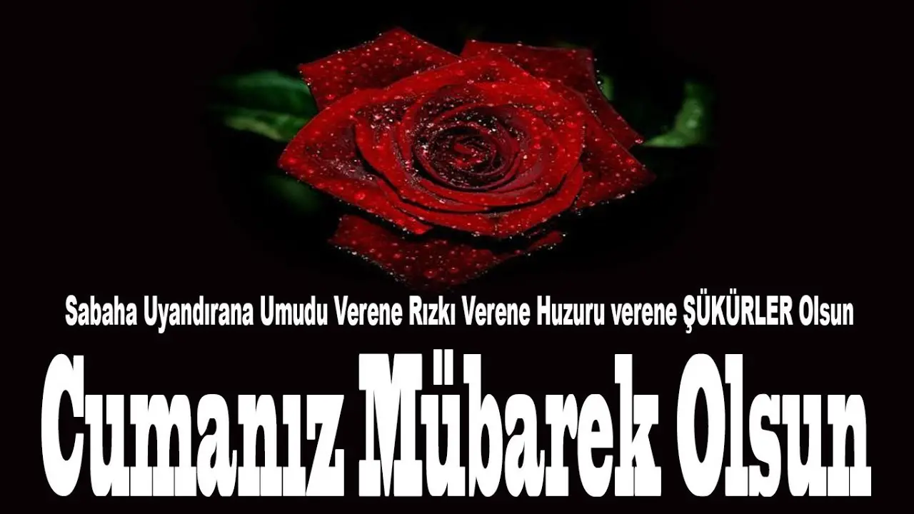 13 Haziran en yeni Hayırlı Cumalar mesajları! En güzel resimli, ayetli ve dualı Cuma Mesajları 7