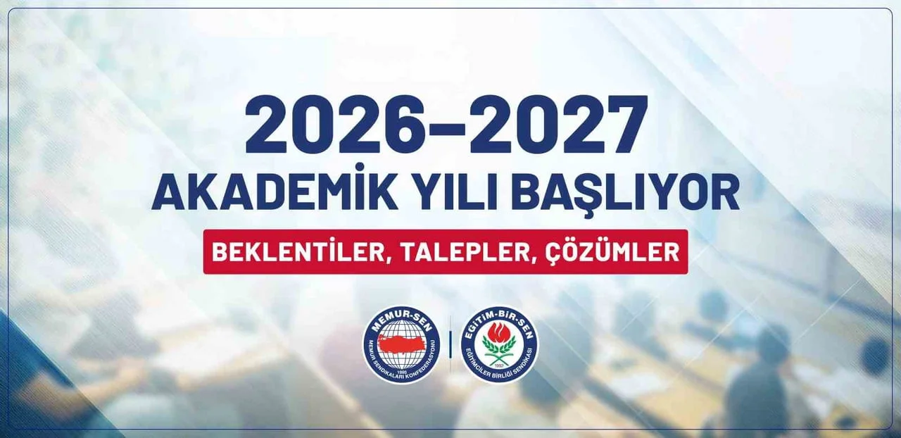 EĞİTİM-BİR-SEN, 2026-2027 AKADEMİK YILINDA BEKLENTİLERİNİ YAZILI BİR AÇIKLAMA YAPARAK...