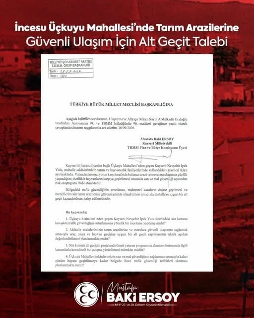 MİLLİYETÇİ HAREKET PARTİSİ (MHP) KAYSERİ MİLLETVEKİLİ BAKİ ERSOY, İNCESU İLÇESİNDE TARIM ARAZİLERİ...